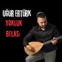 Yokluk Belası