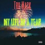 My LIFE IN A YEAR (Explicit)