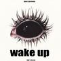 wakeup (feat. luvszg) [Explicit]