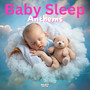 Baby Sleep Anthems