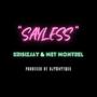 Sayless (feat. Krisiz Jay & Met Montrel)