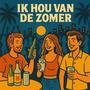 Ik Hou Van De Zomer