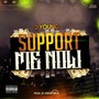 Support Me Now (Explicit)