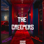 The Creepers (Explicit)