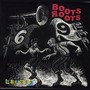 Boots Roots 69