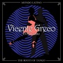 The Roots of Tango - El Morochito