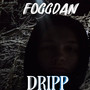 Dripp (Explicit)