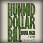 Hunnid Dollar Bill (feat. Fat Pimp)