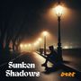 Sunken Shadows