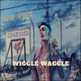 Wiggle Waggle