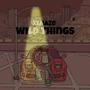 Wild Things (Explicit)