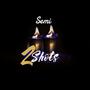 2 shots (Explicit)