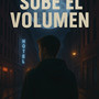 Sube el Volumen
