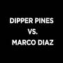 Dipper Pines vs Marco Diaz