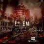 F EM (feat. Still-Will & Big Quick) [Explicit]