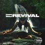 THE REVIVAL (Explicit)