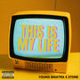 This Is My Life (feat. 2Tone)