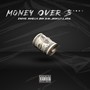 Money Over ***** (Explicit)