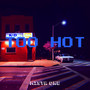 Too Hot (Explicit)