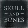 Skull and Bones