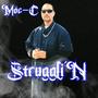 STRUGGLI'N (Explicit)