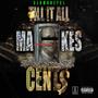 Till It All Makes Cents (Explicit)