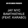 Bamthathile (feat. Karabo)