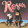 Rosas (Explicit)