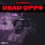 Dead Opps (Explicit)