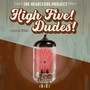 High Five! Dudes! (Explicit)