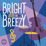 Bright And Breezy