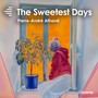 The Sweetest Days