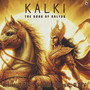 Kalki - The Song of Kalyug