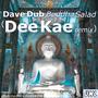 Buddha Salad (Dee Kae Remix)