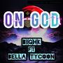 ON GOD (feat. BELLA TYCOON)