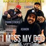 I Miss My Dog (Ruff Version) (Explicit)