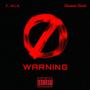 NO WARNING (Explicit)