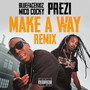 Make A Way (Remix) [Explicit]