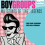 Milestones of the Legends: Boy Groups, Vol. 10