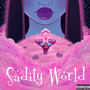 SADITY WORLD (Explicit)