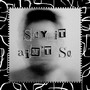 Say It Ain't So (Explicit)