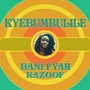 Kyebumbulile