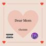 Dear Mom (Explicit)