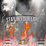 STAY IN YOUR LANE (feat. Raining Hundreds) [Explicit]