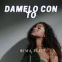 Damelo Con To (Explicit)