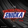 Thicka Than a Snicka (Remix) [feat. Nef the Pharaoh & DMB Gotti] [Explicit]