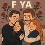F Ya (feat. R3F) [Explicit]