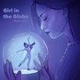 Girl in the Globe