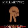 Call Me Two (Explicit)