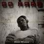 GO HARD (Explicit)